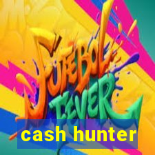 cash hunter