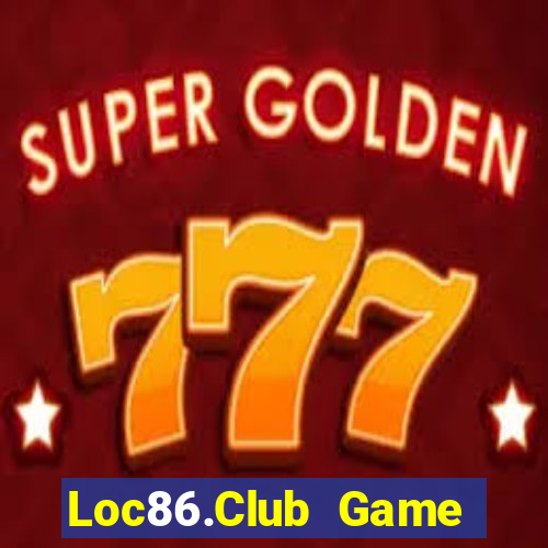 Loc86.Club Game Bài 247