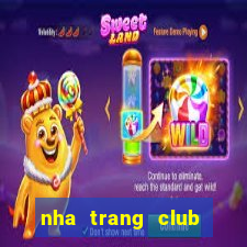 nha trang club sinh vat canh