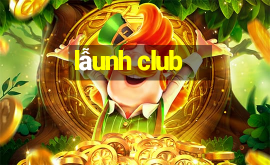 lẫunh club