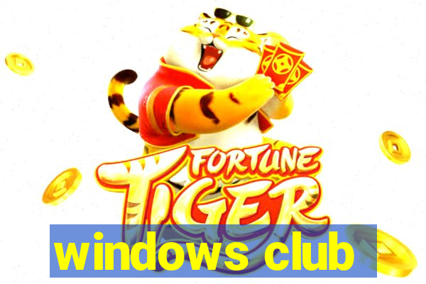 windows club