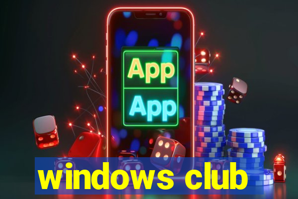 windows club