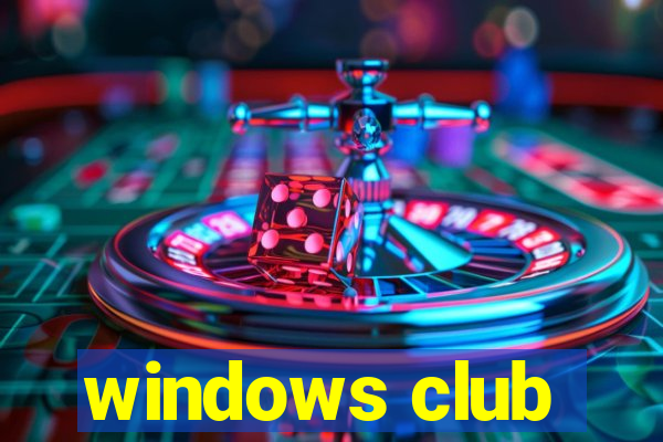 windows club