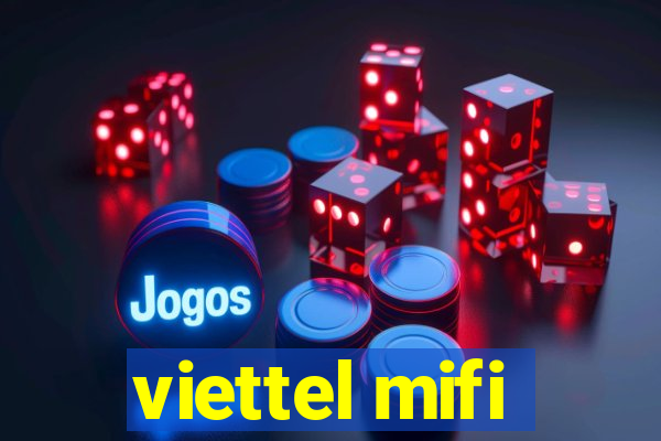 viettel mifi