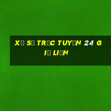 Xổ số trực tuyến 24 giờ liền