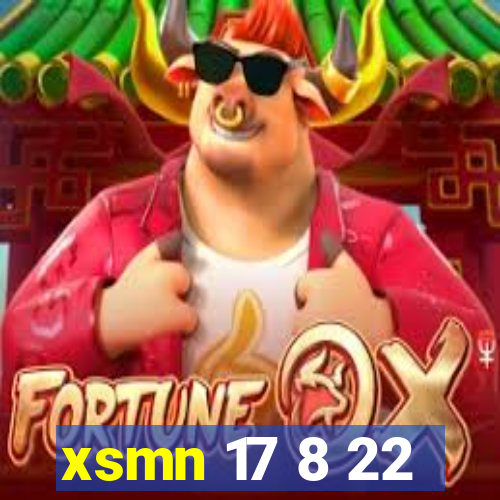 xsmn 17 8 22