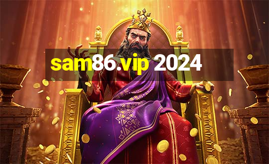 sam86.vip 2024