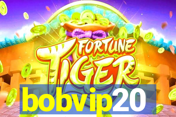 bobvip20