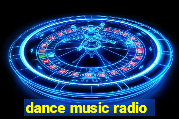 dance music radio