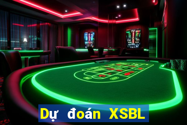 Dự đoán XSBL ngày 30