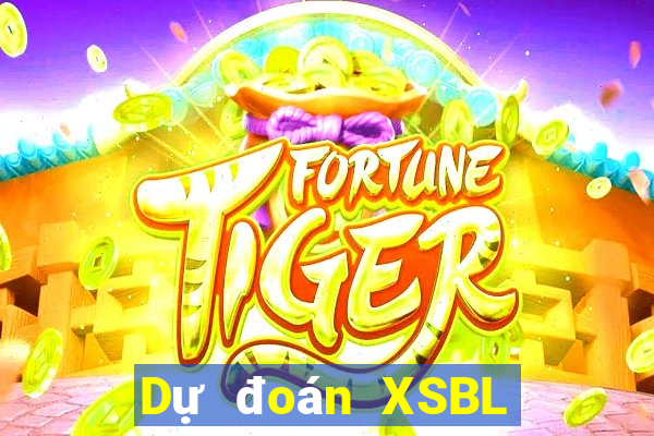 Dự đoán XSBL ngày 30