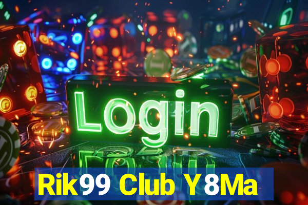 Rik99 Club Y8Ma