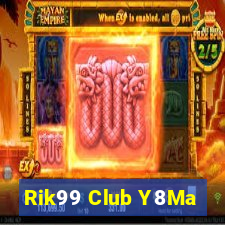 Rik99 Club Y8Ma