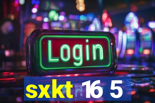 sxkt 16 5