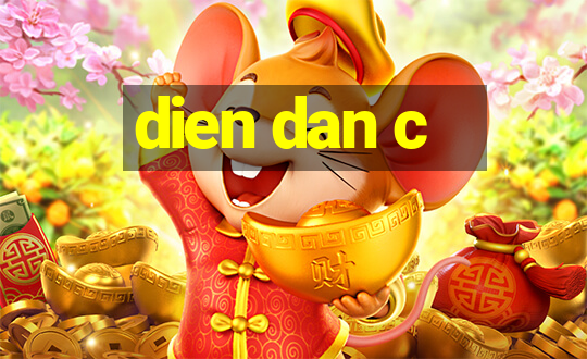 dien dan c