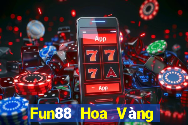 Fun88 Hoa Vàng Siêu Chiên