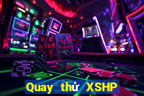 Quay thử XSHP ngày 15