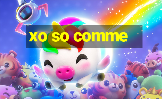 xo so comme