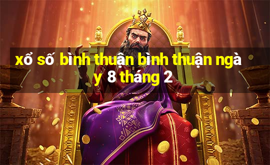 xổ số bình thuận bình thuận ngày 8 tháng 2