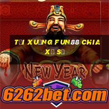 Tải xuống Fun88 chia xổ số