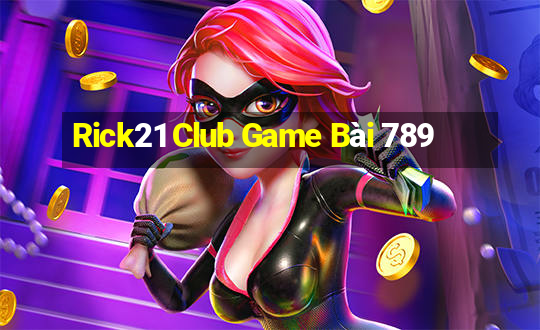 Rick21 Club Game Bài 789