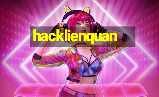 hacklienquan