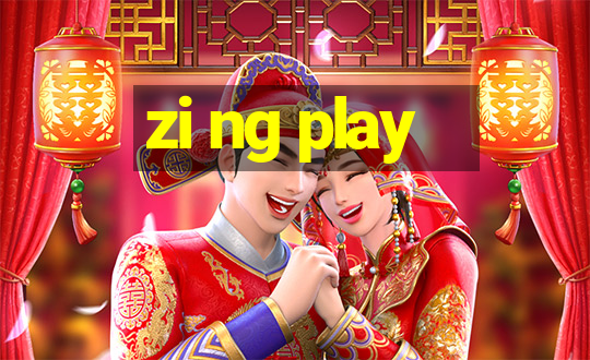 zi ng play