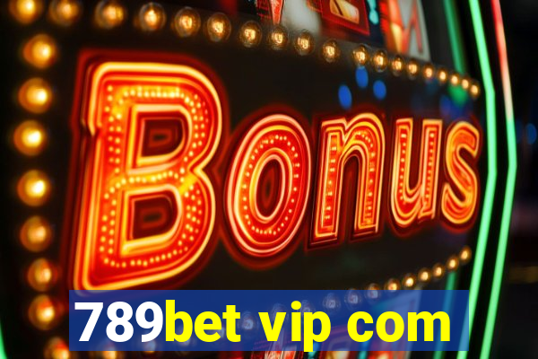 789bet vip com