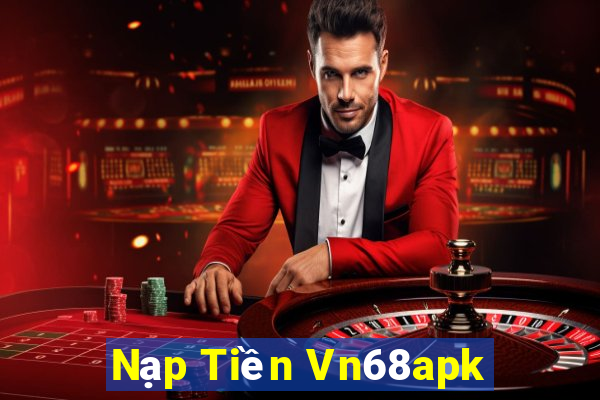 Nạp Tiền Vn68apk