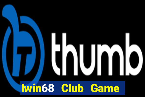 Iwin68 Club Game Bài Manclub