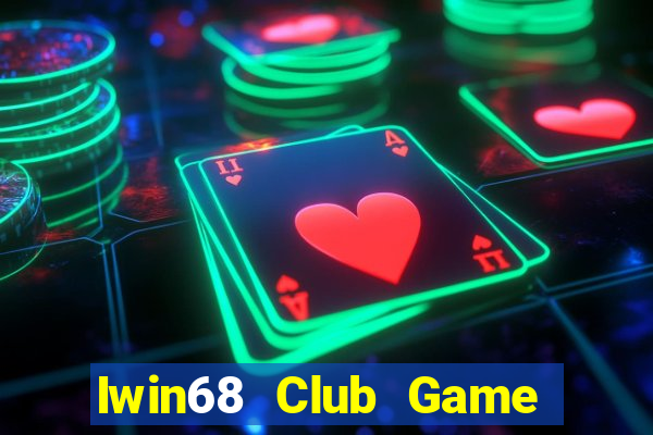 Iwin68 Club Game Bài Manclub