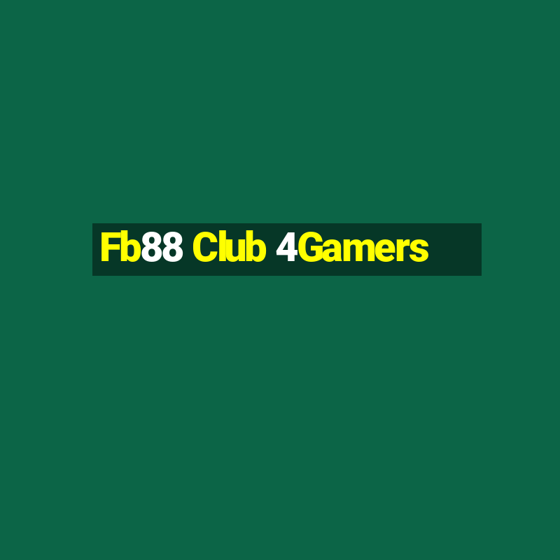 Fb88 Club 4Gamers