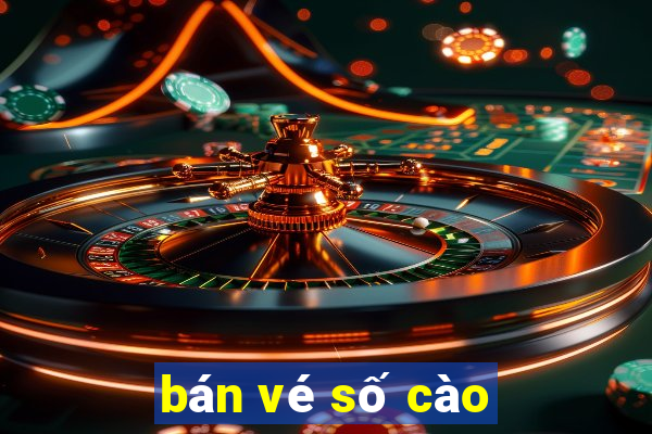 bán vé số cào