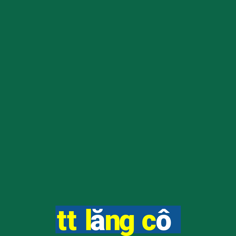 tt lăng cô