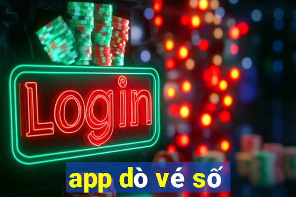 app dò vé số