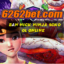 bán nick ninja school online