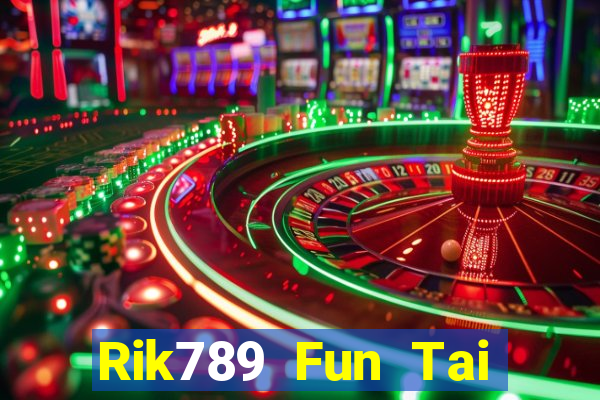 Rik789 Fun Tai Game Bài Đổi Thưởng Uy Tín