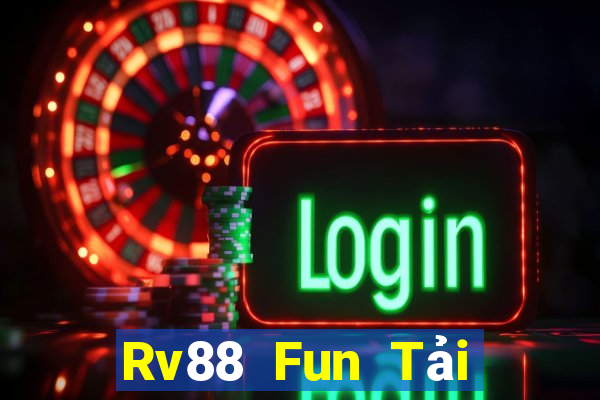 Rv88 Fun Tải Game Bài Nhất Vip