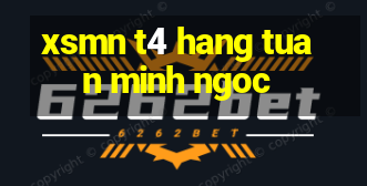 xsmn t4 hang tuan minh ngoc