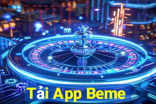 Tải App Beme