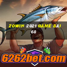 Zowin 2021 Game Bài 68