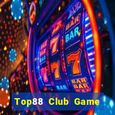 Top88 Club Game Bài Vip