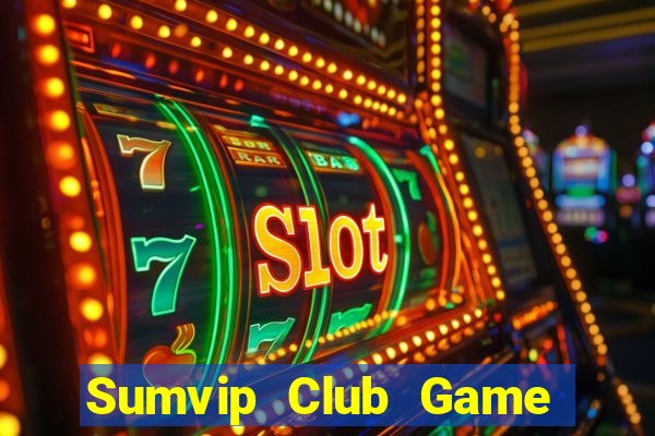 Sumvip Club Game Bài 888 Casino