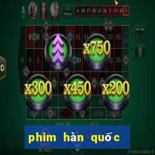 phim hàn quốc nào hay