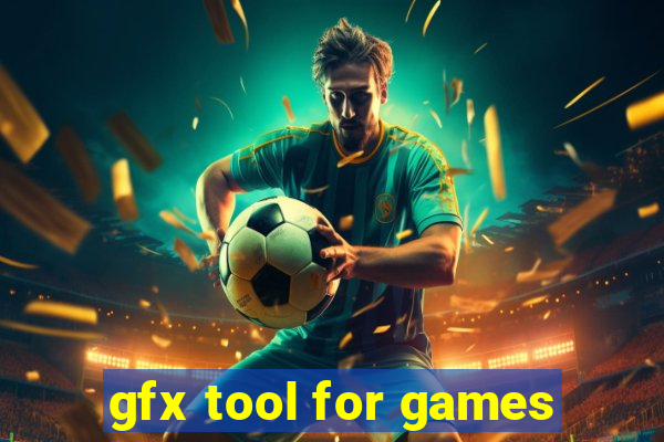 gfx tool for games