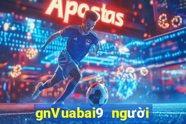 gnVuabai9 người thật thực tế