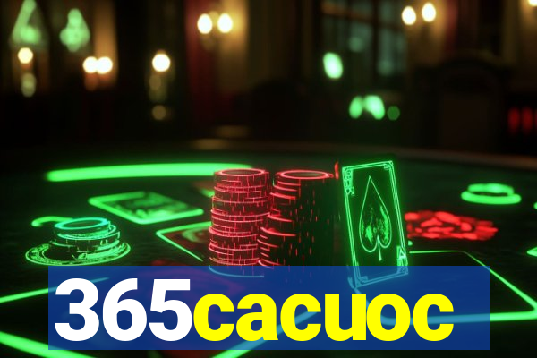 365cacuoc