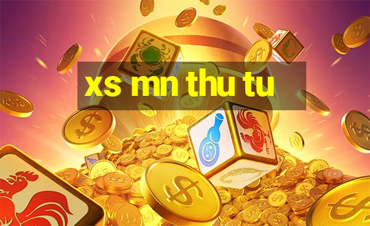 xs mn thu tu