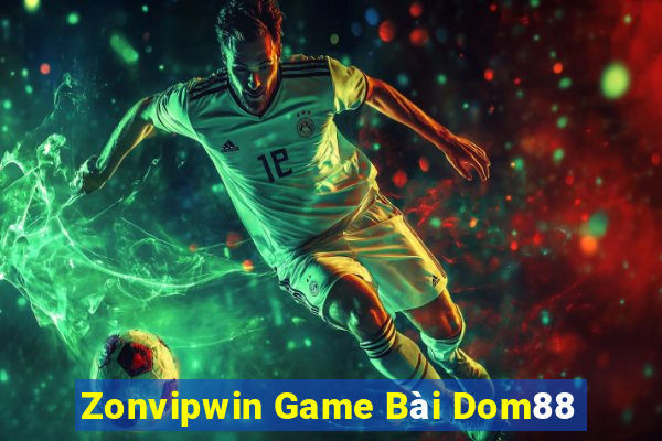 Zonvipwin Game Bài Dom88