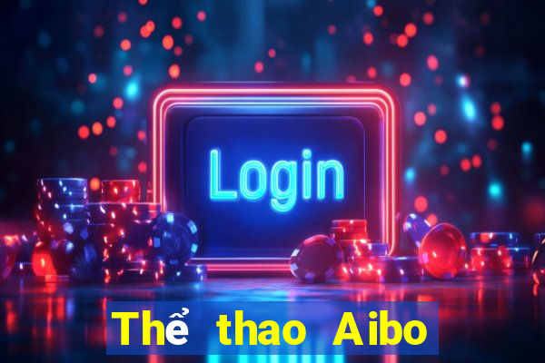 Thể thao Aibo ở đâu để tải về